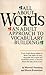 All About Words: An Adult Approach to Vocabulary Building