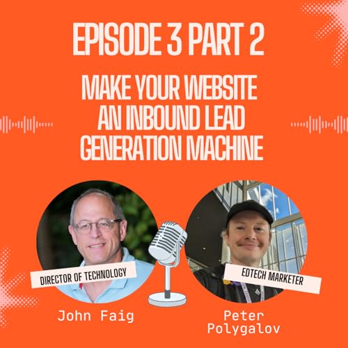 Make Your Website an Inbound Lead Generation Machine (Part 2)