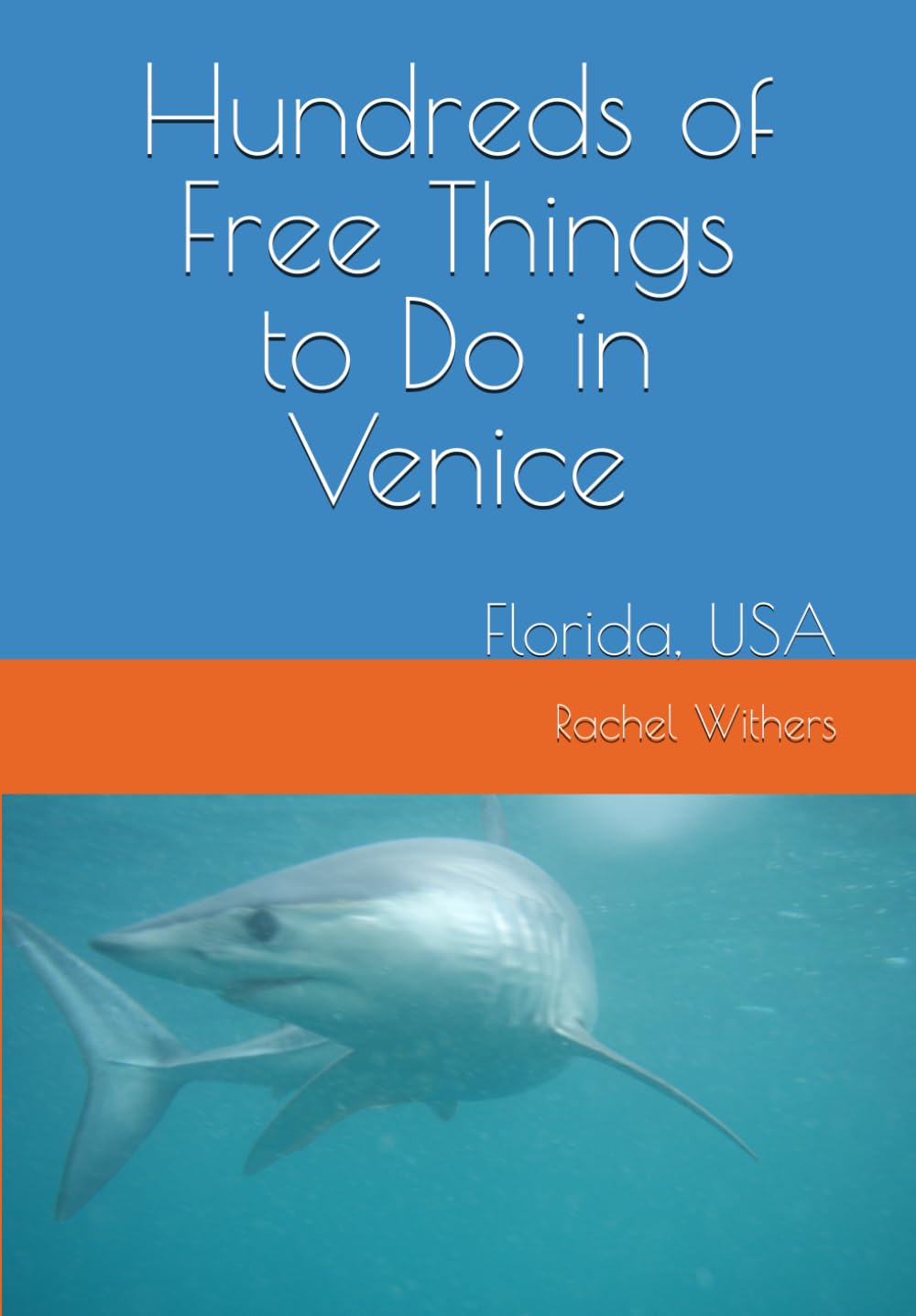 Hundreds of Free Things to Do in Venice: Florida, USA