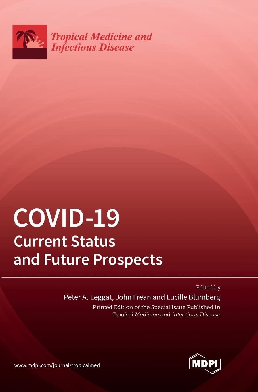 Covid-19: Current Status and Future Prospects
