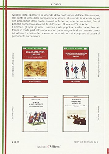 Europa e nomadi guerrieri. gli sciti, gli unni e