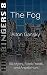 The Fog (Harbingers) (Volume 8)