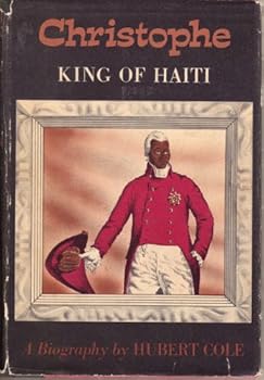 Hardcover Christophe, King of Haiti Book