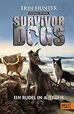  Survivor Dogs - Dunkle Spuren. Ein Rudel in Aufruhr: Staffel II, Band 1