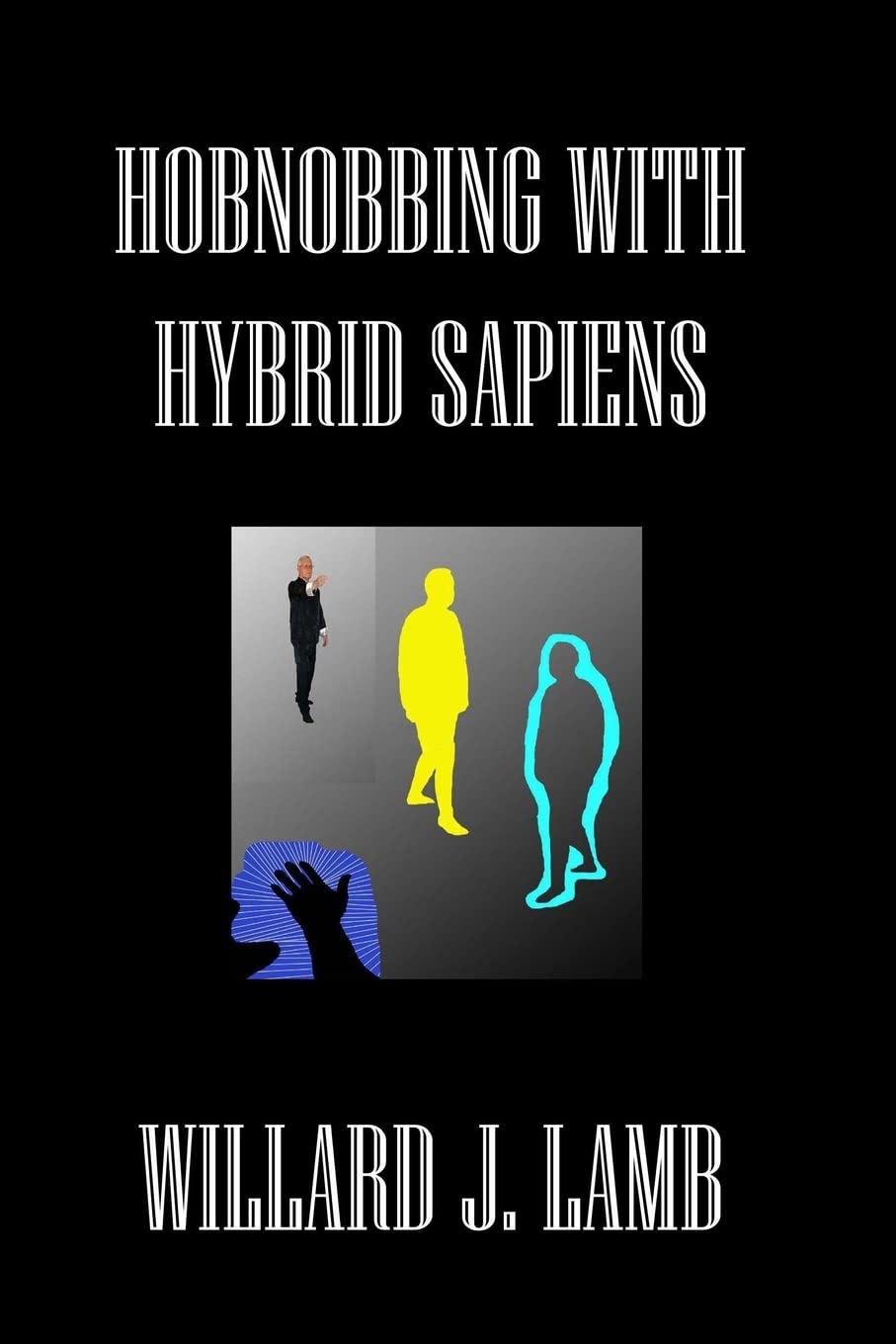Buy Hobnobbing With Hybrid Sapiens — BookShops.in