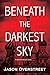 Beneath the Darkest Sky (The Renaissance Series)