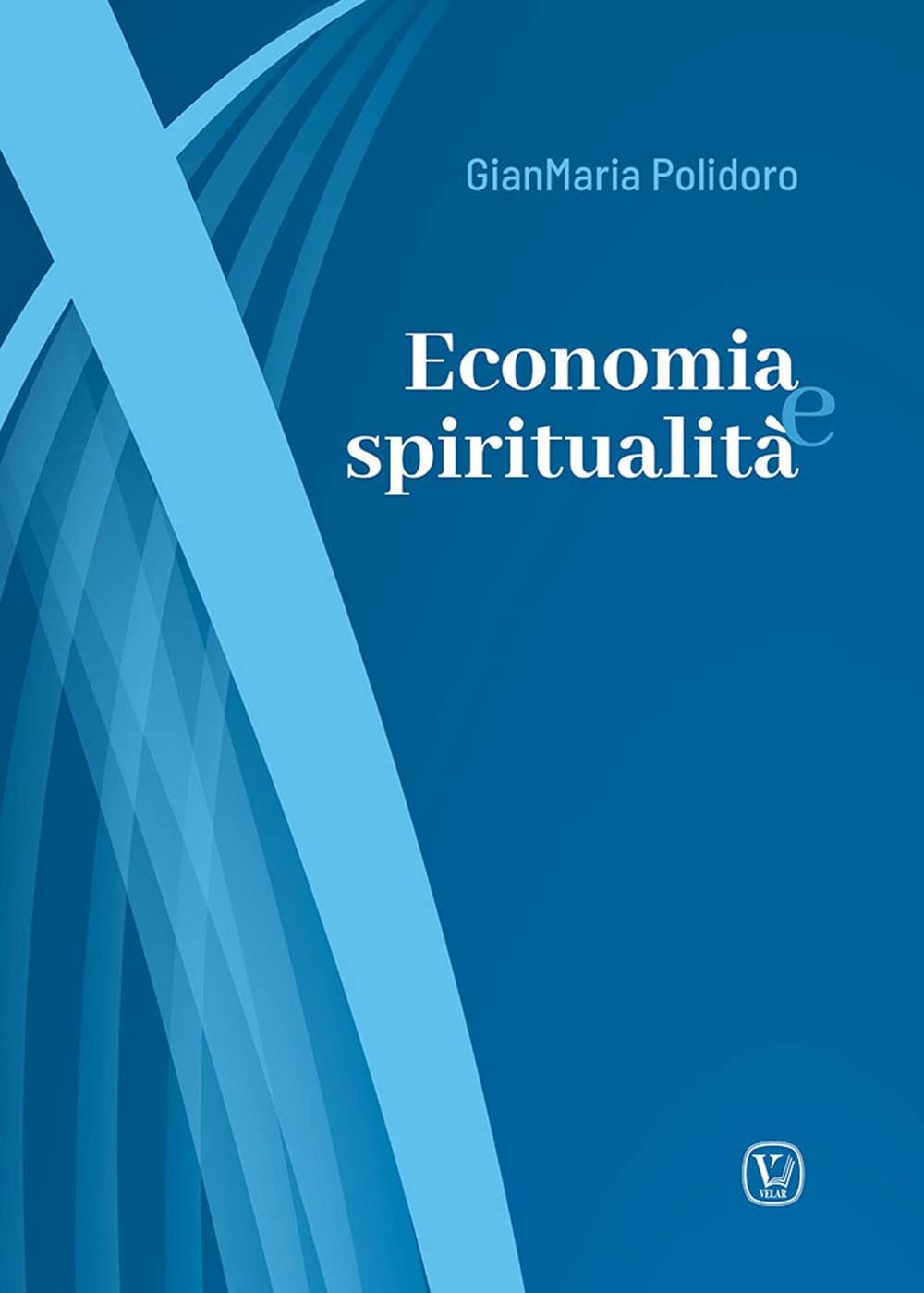 Economia E Spiritualità - 4