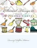 Musical Things 15: in Plastic Canvas
