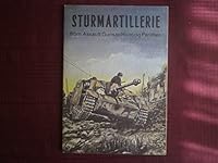 STURMARTILLERIE - FROM ASSAULT GUNS TO HUNTING PANTHER 0816820082 Book Cover