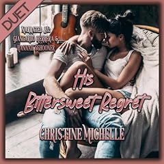 His Bittersweet Regret Audiolibro Por Christine Michelle arte de portada