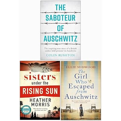The Saboteur of Auschwitz, Sisters under the Rising Sun & The Girl Who Escaped from Auschwitz 3 Books Collection Set