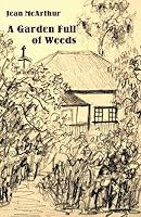 A Garden Full of Weeds 174027797X Book Cover