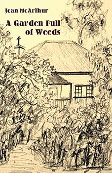 Paperback A Garden Full of Weeds Book