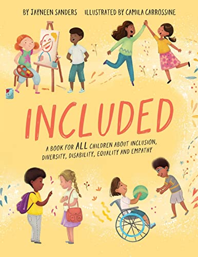 Image of Included: A book for all children about inclusion, diversity, disability, equality and empathy