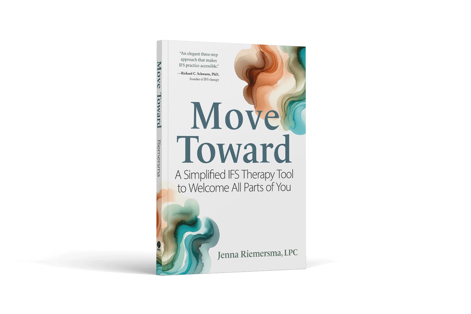 Move Toward: A Simplified IFS Therapy Tool to Welcome All Parts of You