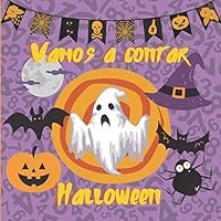 Vamos a contar Halloween: Libro de actividades de números divertidos para contar los personajes como ... para niños pequeños, B08KH3R4TT Book Cover
