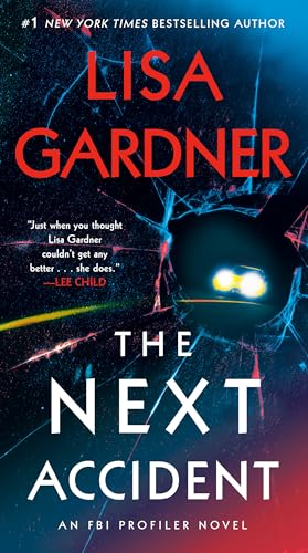 The Next Accident: An FBI Profiler Novel