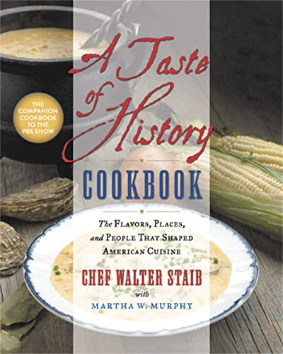 Product Image of the A Taste of History Cookbook: The Flavors, Places, and People That Shaped American Cuisine