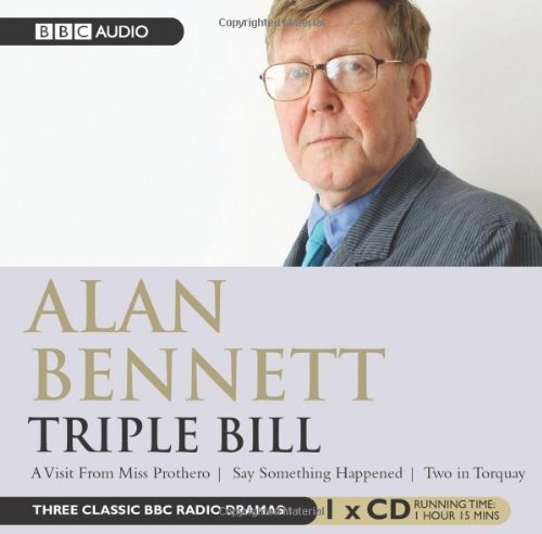 Alan Bennett Triple Bill