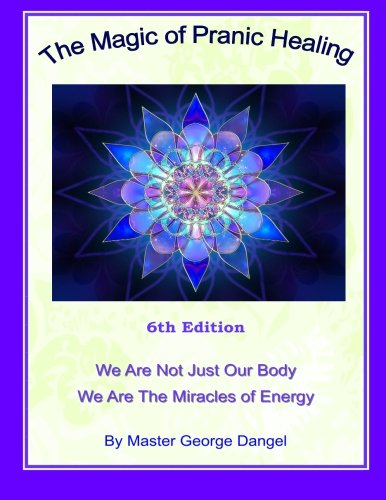 The Magic of Pranic Healing