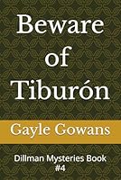 Beware of Tiburón: Dillman Mysteries Book #4 B0F674PFLL Book Cover