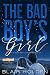 The Bad Boy's Girl (The Bad Boy's Girl Series Book 1)