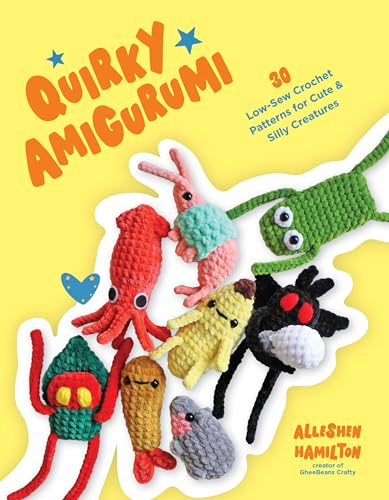 Quirky Amigurumi: 30 Low-Sew Crochet Patterns for Cute & Silly Creatures - image 1