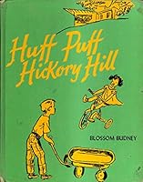 Huff Puff Hickory Hill B000F3W96U Book Cover
