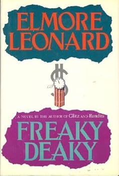 Hardcover Freaky Deaky by Elmore Leonard (1988-05-02) Book