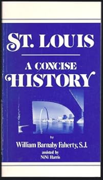 Paperback St. Louis: A Concise History Book