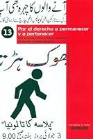 Por El Derecho a Permanecer y a Pertenecer: Una Sociologia de La Lucha de Migrantes 8496453812 Book Cover