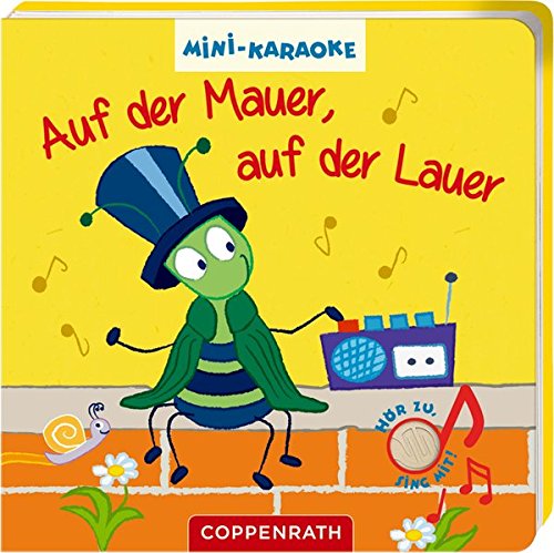 Mini-Karaoke: Auf der Mauer, auf der Lauer Mini-Karaoke: Auf der Mauer, auf der Lauer