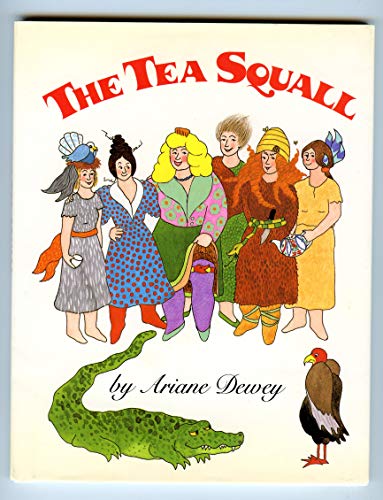 The Tea Squall 0688074928 Book Cover