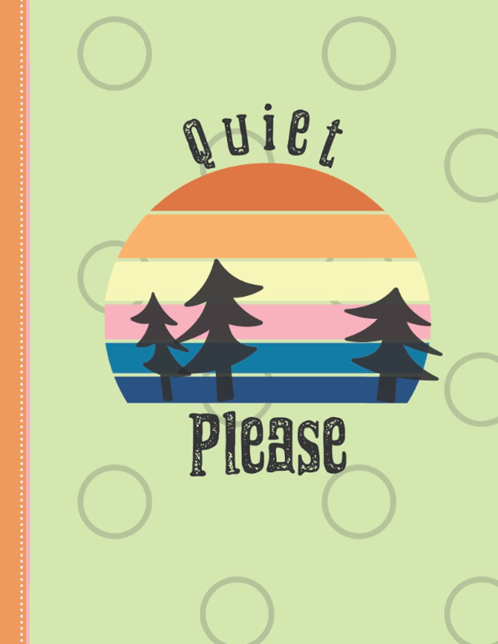 Quiet Please: composition notebook college ruled