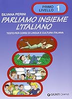 Parliamo Insieme L'Italiano Primo Livello 1 8809002970 Book Cover