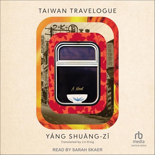 Taiwan Travelogue (Written by Yang Shuang-Zi, Lin King - translator) episode artwork