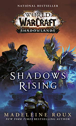Shadows Rising (World of Warcraft: Shadowlands): A Rejection of Destructive Politics and a Return to Principle