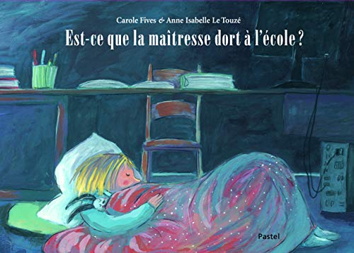 Télécharger Est-ce que la maîtresse dort à l'école ? Gratuit