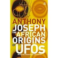 The African Origins of UFOS