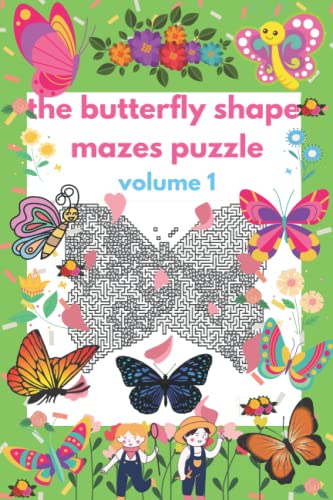 The butterfly shape mazes puzzle volume 1 | butterfly book | butterfly book for kids | butterfly puzzle book | butterfly maze book | butterfly maze ... mazes and puzzles for both kids and adults.)