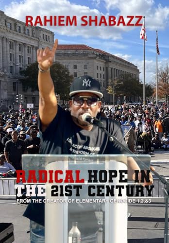 Radical Hope In The 21st Century