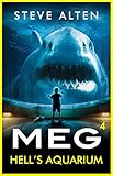  MEG: Hell\'s Aquarium (Megalodon Book 4) (English Edition)