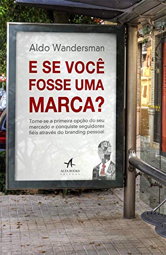 E se Você Fosse uma Marca?
