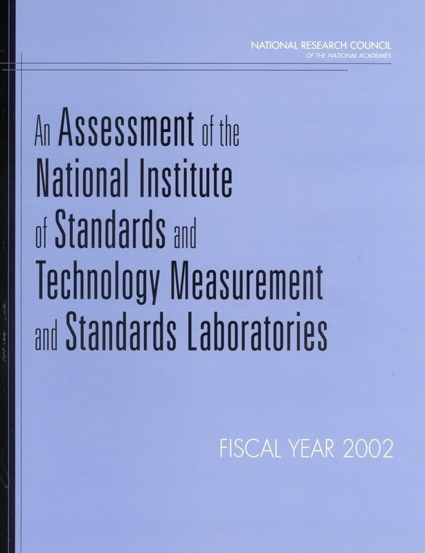 Buy An Assessment of the National Institute of Standards and Technology Measurement and Standards Laboratories: Fiscal Year 2002 — BookShops.in