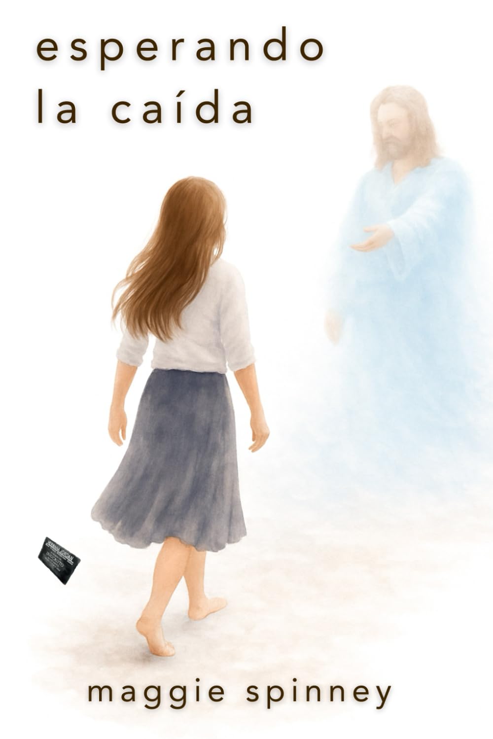Esperando la Caída: Llegando a Casa y Siguiendo a Cristo Despues de Servir Una Misión