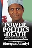 Power, Politics and Death