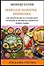 Manuale di Cucina Messicana: 100 ricette della cucina più gustosa e colorata spiegate passo passo
