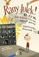 RANY JULEK O tym jak Julian Tuwim został poetą 8376728083 Book Cover
