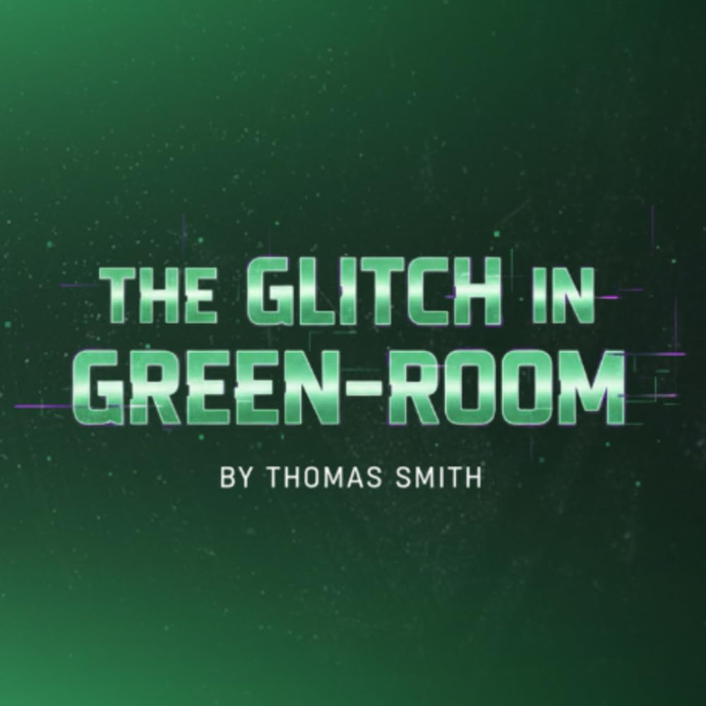 The Glitch in Green Room: Neon Strike: An Epic Video Game Adventure for Fans of Roblox and Minecraft