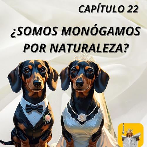 &iquest;SOMOS MON&Oacute;GAMOS POR NATURALEZA?